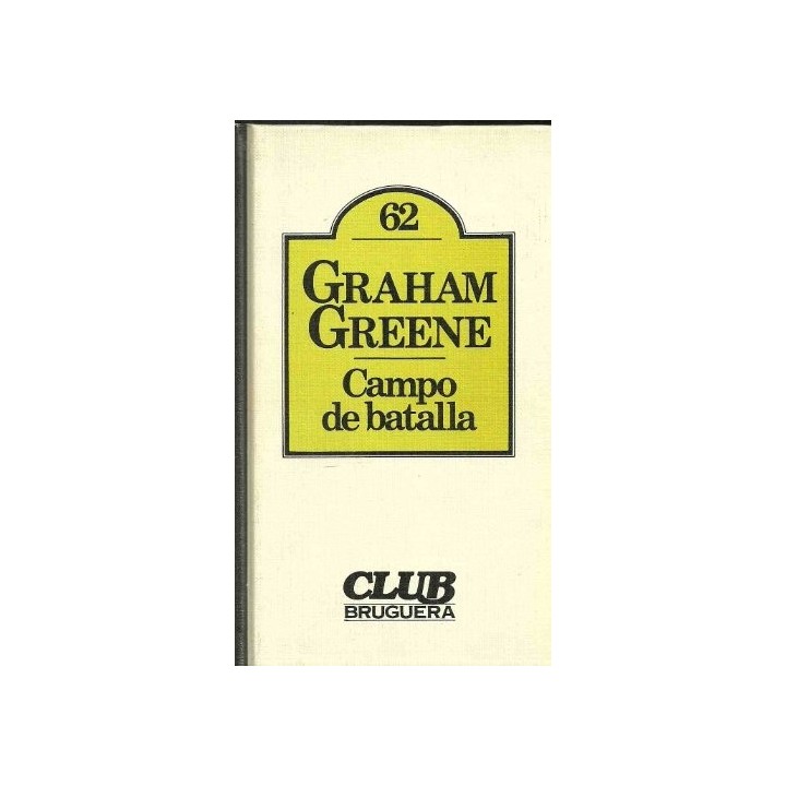 Campo de batalla - Graham Greene